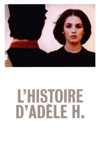 L'Histoire d'Adèle H.